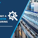 How to Start a Mineral Water Manufacturing Plant