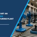 Electric Fan Manufacturing Plant Setup