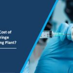 Syringe Manufacturing Plant Cost