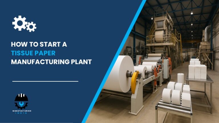 Tissue Paper Manufacturing Plant