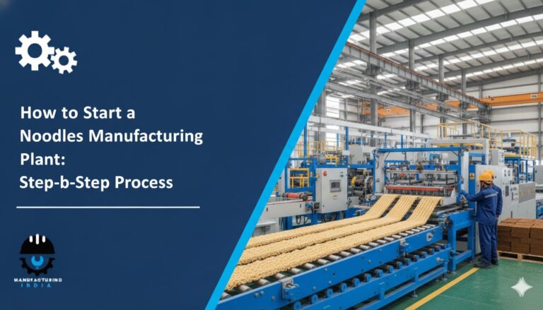 Noodles Manufacturing Plant Cost