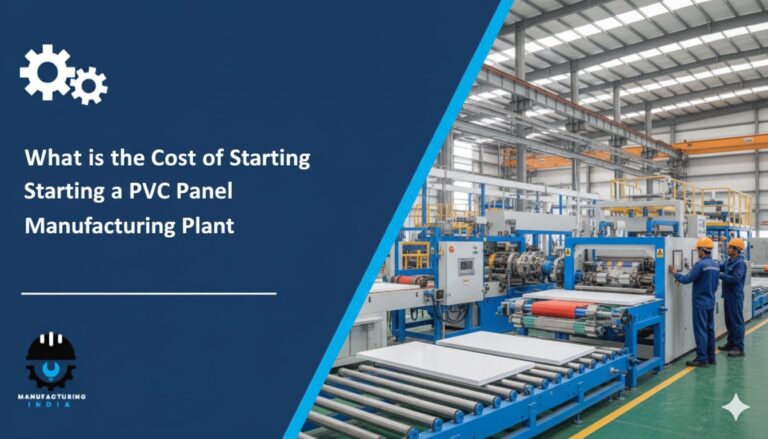 PVC Panel Manufacturing Plant Cost