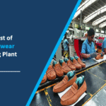 What is the Cost of Starting a Footwear Manufacturing Plant: Step-by-Step Process