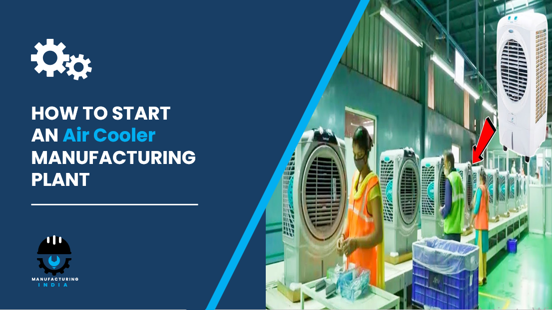 Air Cooler Manufacturing Plant in India