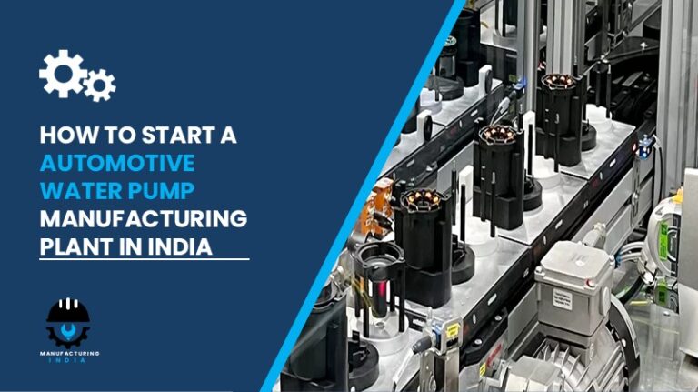 Automotive Water Pump Manufacturing Plant