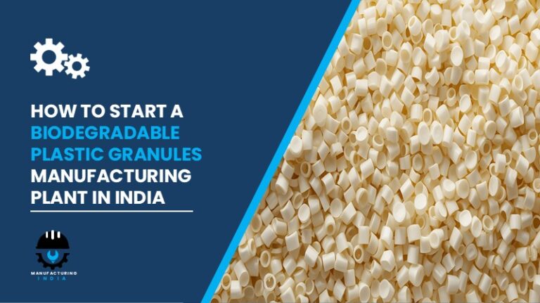 Biodegradable Plastic Granules Manufacturing Plant