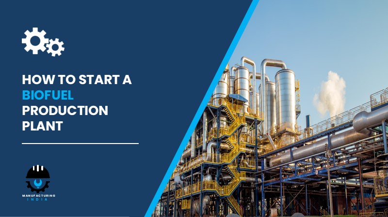 BIOFUEL PRODUCTION PLANT