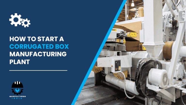 Corrugated Box Manufacturing Plant Cost in India