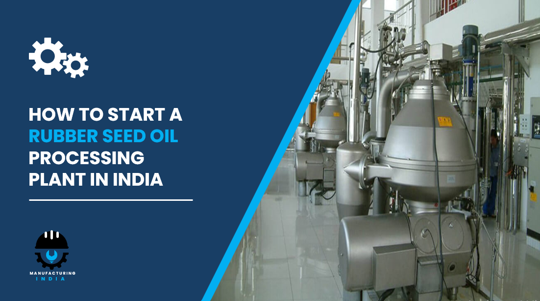 Rubber Seed Oil Processing Plant