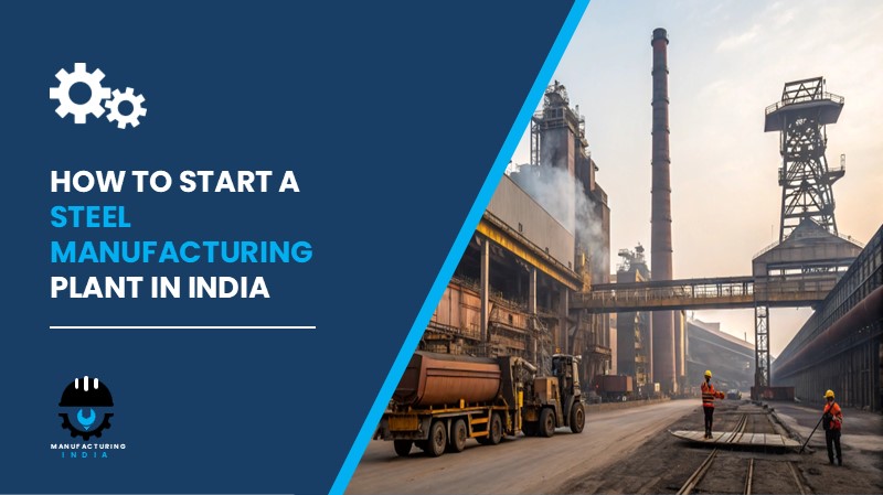 Steel Manufacturing Plant