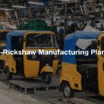 E-rickshaw manufacturing plant