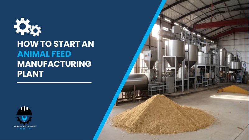 Animal Feed Manufacturing Plant