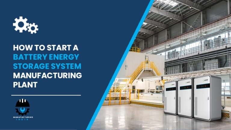 Battery Energy Storage System Manufacturing Plant