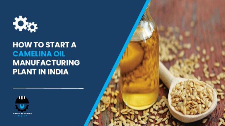 Camelina Oil Manufacturing Plant in India