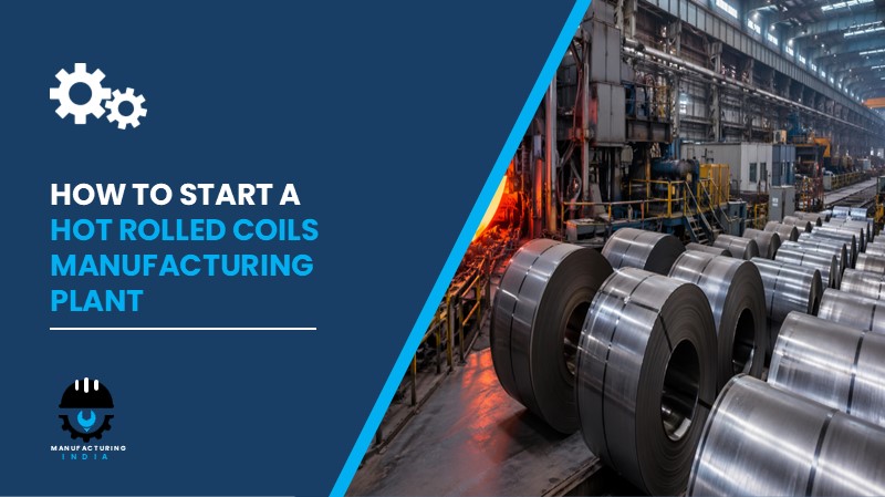 Hot Rolled Coils Manufacturing Plant
