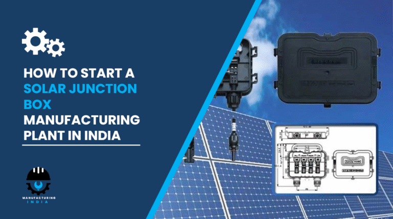 Solar Junction Box Manufacturing Plant