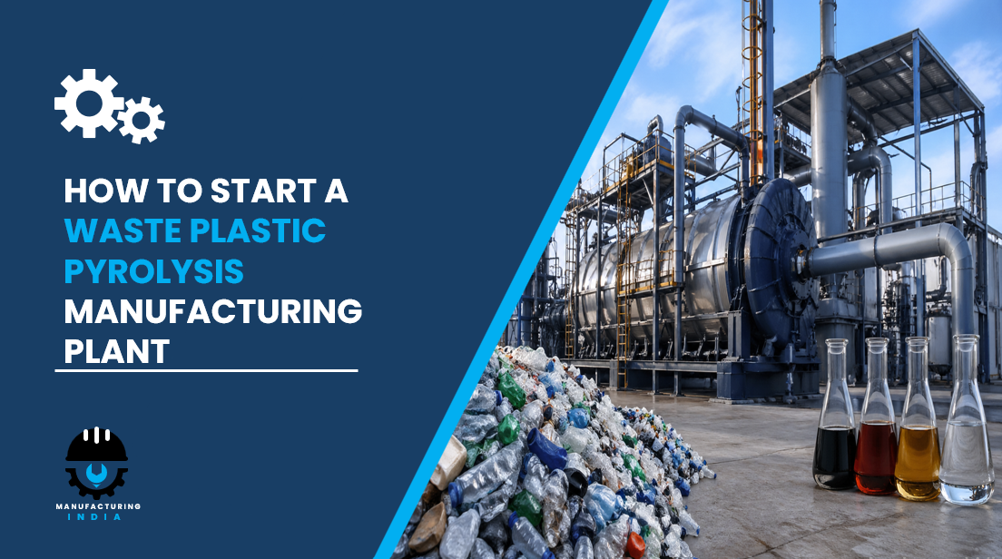 Waste Plastic Pyrolysis Manufacturing Plant in India