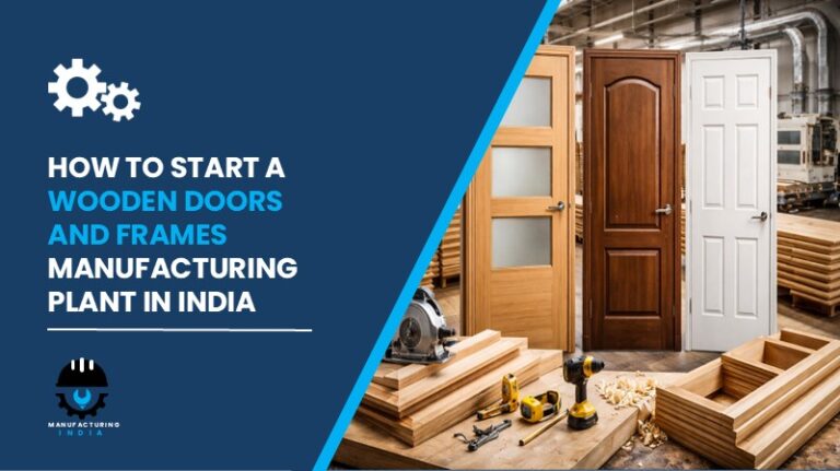 Wooden Doors and Frames Manufacturing Plant in India