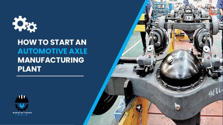 Automotive Axle Manufacturing