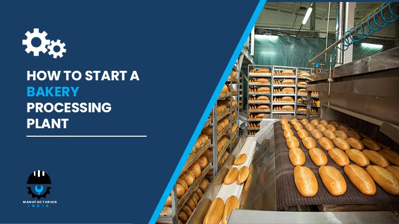 Bakery Processing Plant Cost