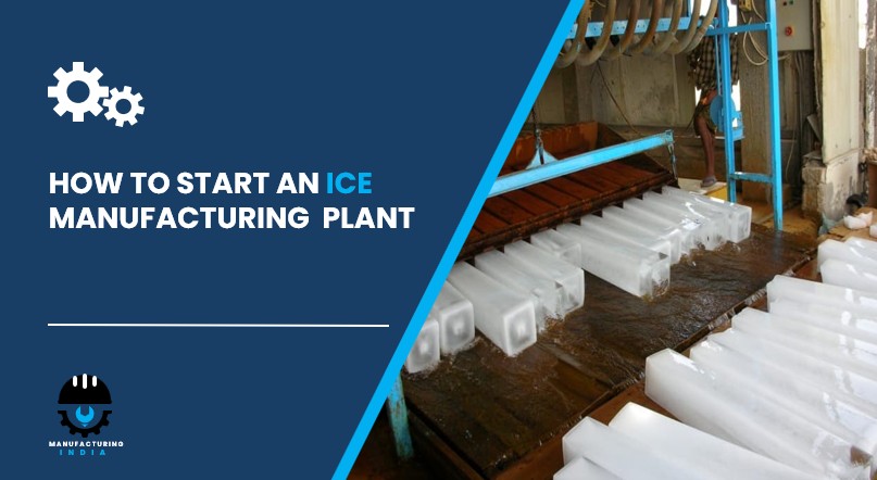ice manufacturing plant in India