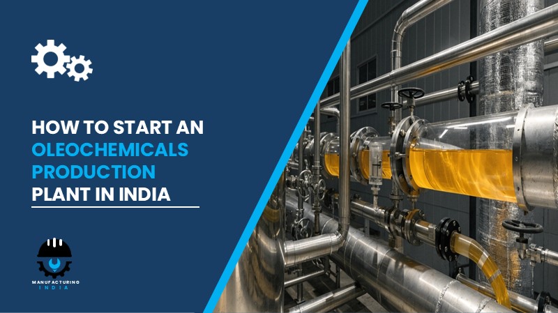 Oleochemicals Production Plant