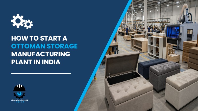 Ottoman Storage Manufacturing Plant