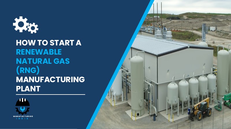 Renewable Natural Gas (RNG) Manufacturing Plant