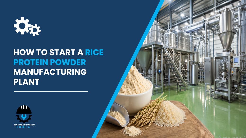 Rice Protein Powder Manufacturing Plant