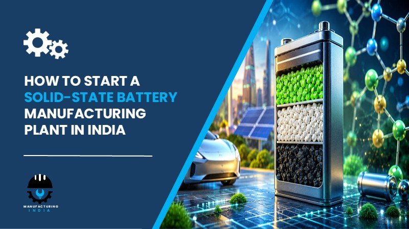 Solid-State Battery Manufacturing Plant in India