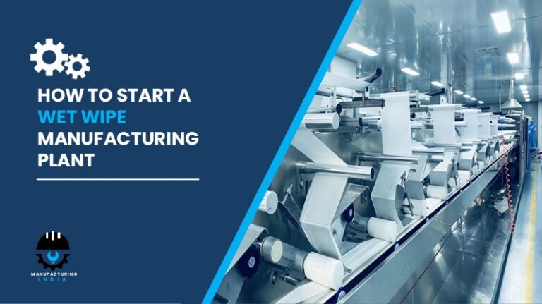 WET WIPE MANUFACTURING