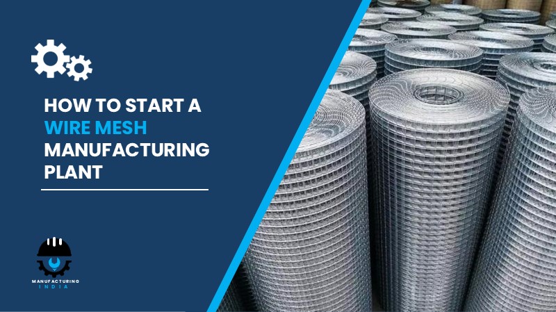 Wire Mesh Manufacturing