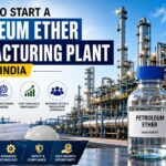 Petroleum Ether Manufacturing Plant Setup in India