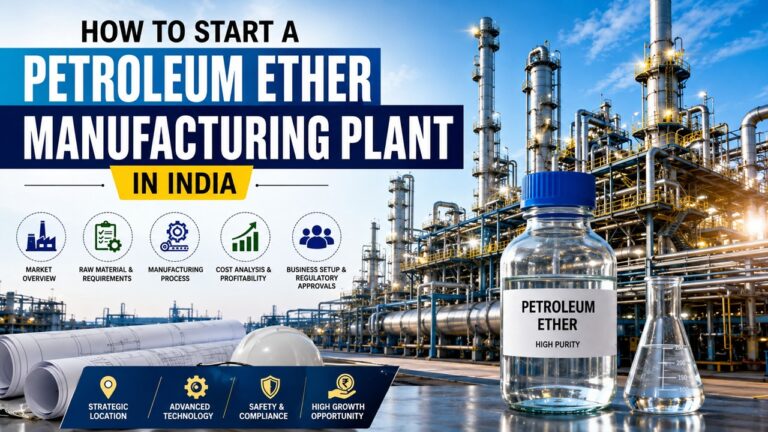 Petroleum Ether Manufacturing Plant Setup in India
