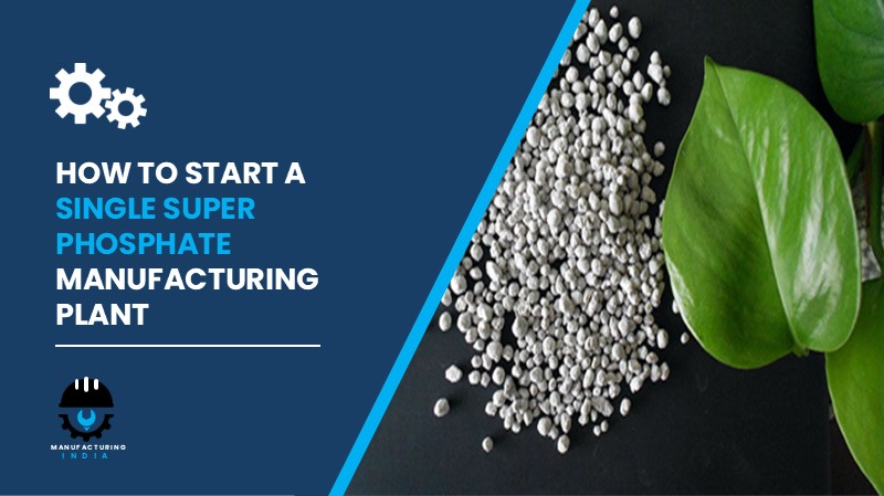 Single Super Phosphate Manufacturing Plant