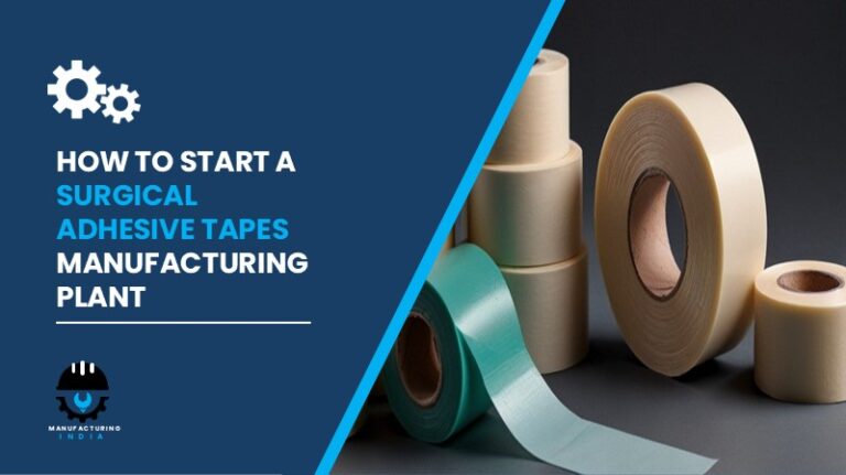 Surgical Adhesive Tapes Manufacturing Plant