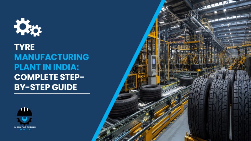 Tyre Manufacturing Plant