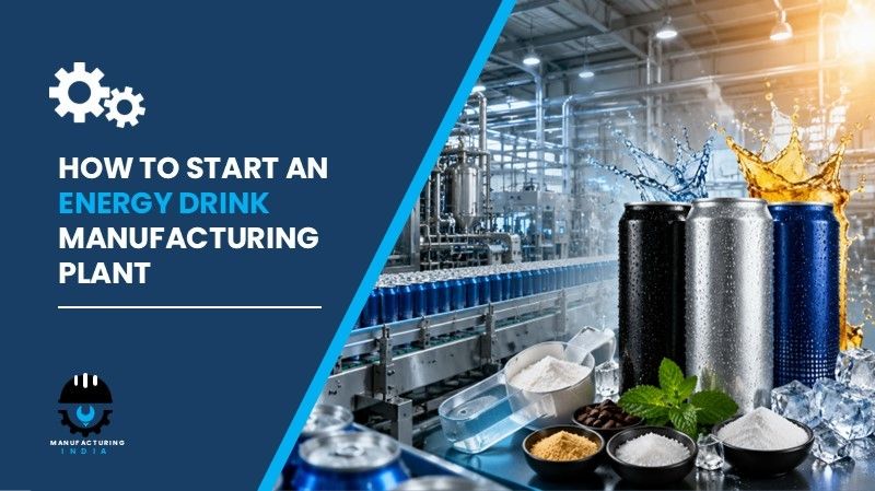 Energy Drink Manufacturing Plant Setup