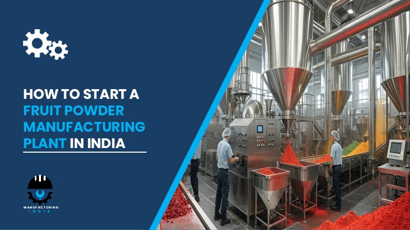 Fruit Powder Manufacturing Plant