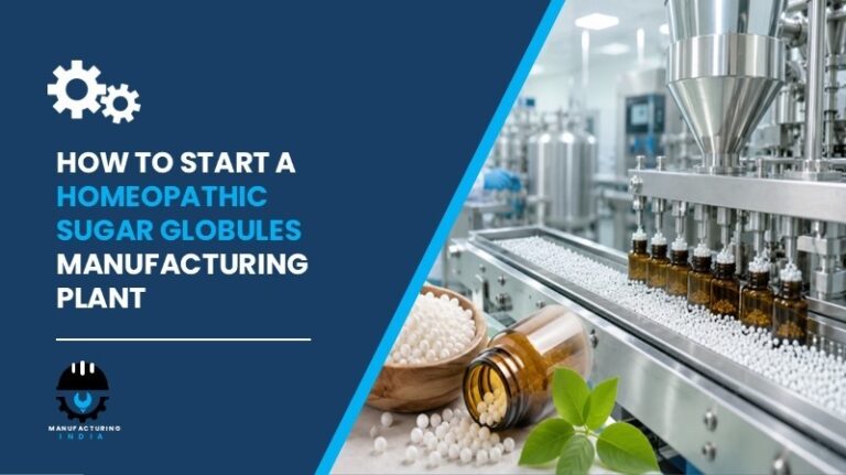 homeopathic sugar globules manufacturing plant setup