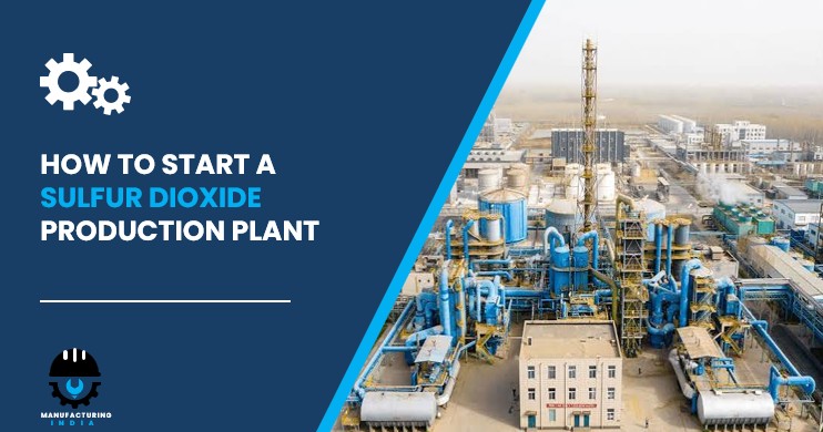 sulfur dioxide production plant in India