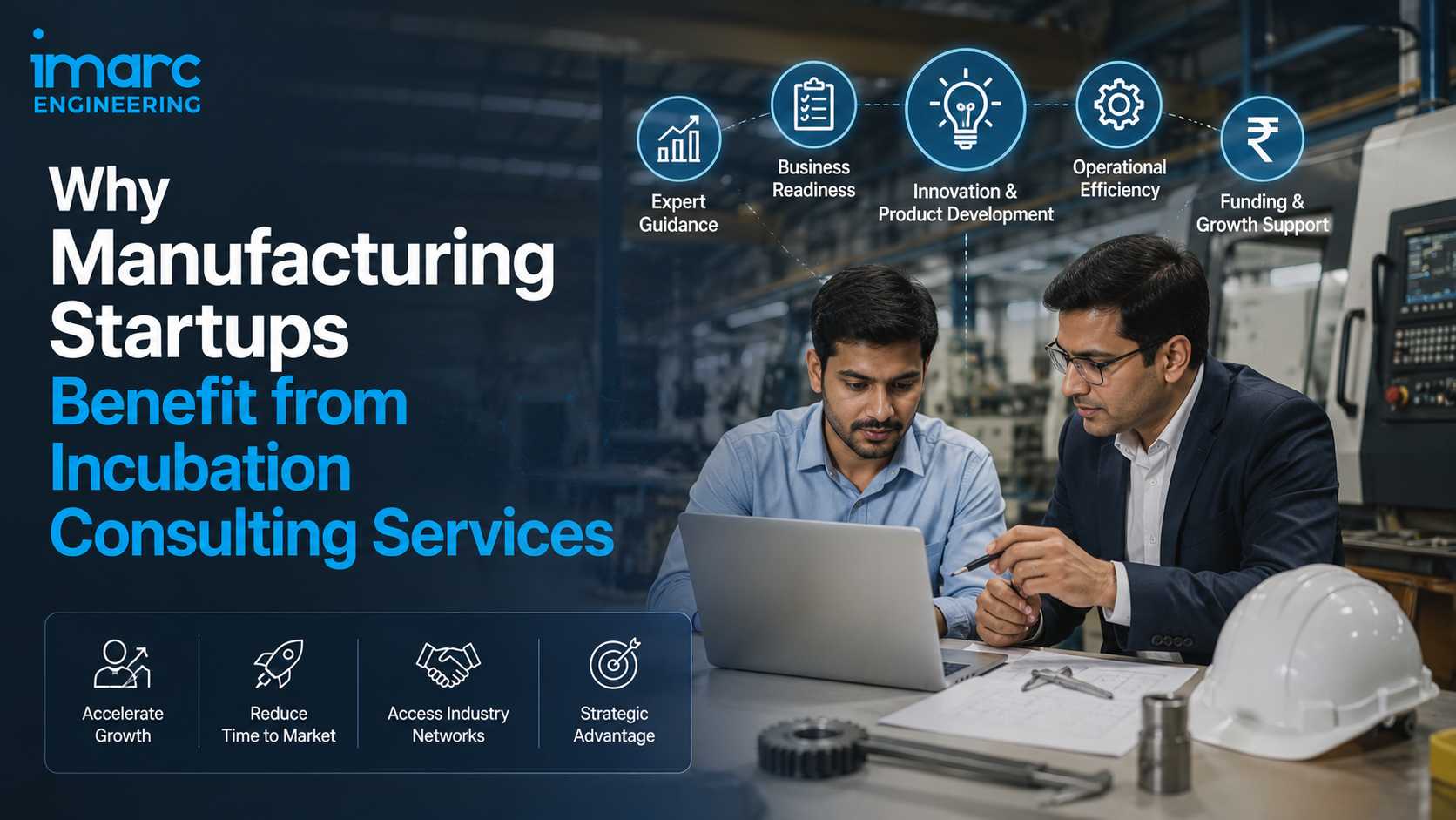 Manufacturing Startups Benefit from Incubation Consulting Services