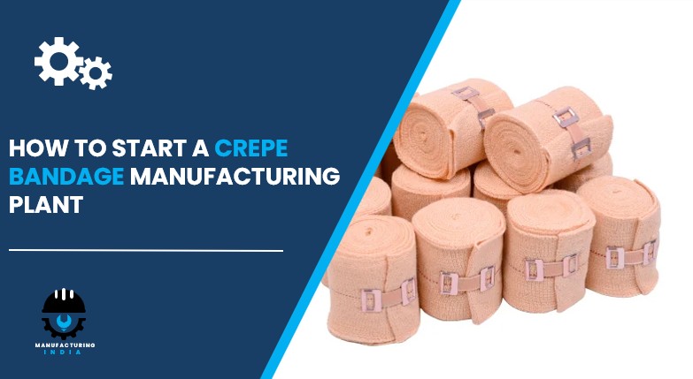 crepe bandage manufacturing plant in India