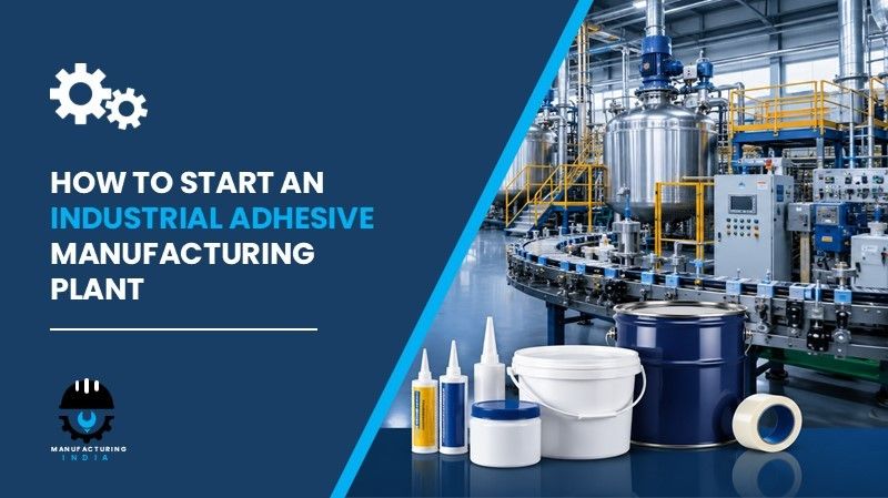 industrial adhesive manufacturing plant
