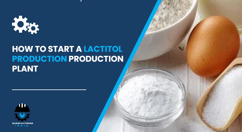 lactitol production plant in India