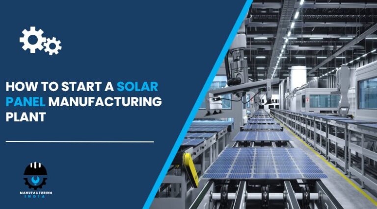 solar panel manufacturing plant in India