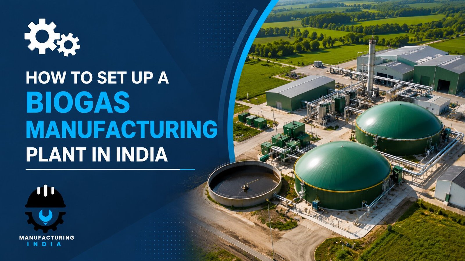 Biogas Manufacturing Plant Setup Cost