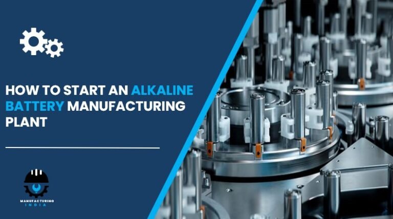 alkaline battery manufacturing plant in India