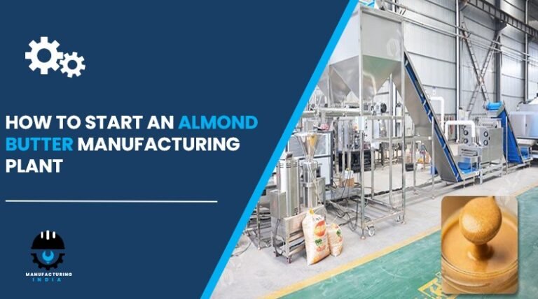 almond butter manufacturing plant in India