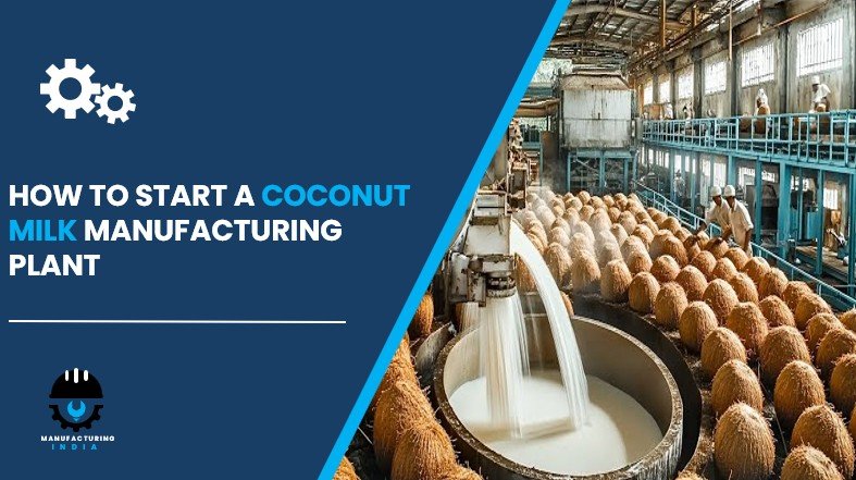 coconut milk manufacturing plant in India